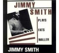 Jimmy Smith - Plays Fats Waller (UK
