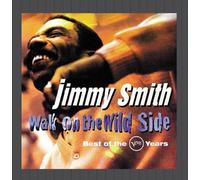 Jimmy Smith - Walk On The Wild Side: Best Of The VERVE Years By Jimmy Smith (2004-02-16)