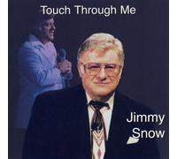 Jimmy Snow - Touch Through Me