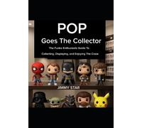 Jimmy Star Pop Goes The Collector (Tascabile)