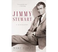 Jimmy Stewart: A Biography