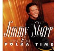 Living On Polka Time - Jimmy Sturr (Audio cd)