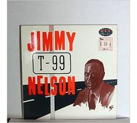 Jimmy T-99 Nelson - Jimmy T-99 Nelson [10in Album]