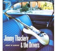 Jimmy Thackery & The Drivers - Drive To Survive