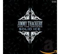 Jimmy Thackery & The Drivers - Solid Ice