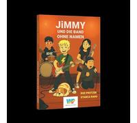 Jimmy und die Band ohne Namen
