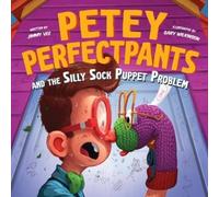 Jimmy Vee Petey Perfectpants and the Silly Sock Puppet Proble (Copertina rigida)
