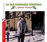 Jimmy Wakely An Old Fashioned Christmas (Digitally Remastered) (CD)
