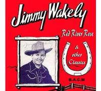 Jimmy Wakely - Red River Rose