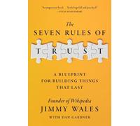 Jimmy Wales The Seven Rules of Trust (Copertina rigida)
