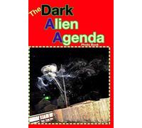 Jimmy Wenger The Dark Alien Agenda (Tascabile)