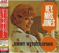 Jimmy Witherspoon - Hey Mrs Jones !