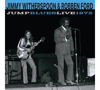 Jimmy Witherspoon & Robben Ford - Jump Blues Live 1972