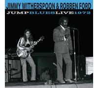 Jimmy Witherspoon & Robben Ford - Jump Blues Live 1972