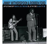 Jimmy Witherspoon & Robben Ford Jump Blues Live 1972 (CD) (PRESALE 10/10/2025)