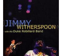 Jimmy Witherspoon & The Duke Robill Jimmy Witherspoon With The Duke Robill (CD)