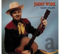 Jimmy Work - Making Believe