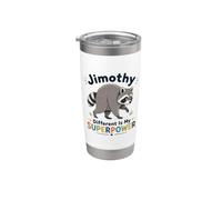 Jimothy diverso è il mio superpotere cartone animato procione Bicchiere termico in acciaio inox doppia parete