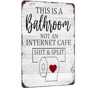 JIMOWANG Funny Sarcastic Metal Sign Bathroom Decor Signs This is Bathroom Not an Internet Cafe Shit & Split 12 x 8 pollici