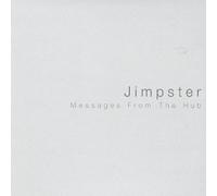 Jimpster - Messages from the Hub