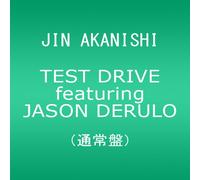 JIN AKANISHI - TEST DRIVE FEATURING JASON DERULO(regular)
