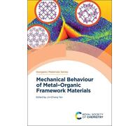 Jin-Chong Tan Mechanical Behaviour of Metal-Organic Framework (Copertina rigida)