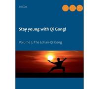 Jin Dao Stay young with Qi Gong (Tascabile)