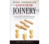 Jin Izuhara Japanese Joinery (Tascabile)