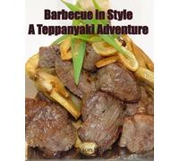 Jin Yaon Short Barbecue in Style A Teppanyaki Adventure (Tascabile)