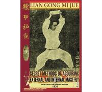 Jin Yi Ming Guo Lian Gong Mi Jue. Secret Methods of Acquiring Exte (Tascabile)