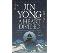 Jin Yong A Heart Divided (Tascabile) Legends of the Condor Heroes
