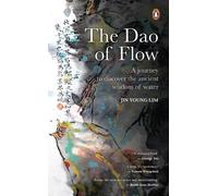 Jin Young Lim The Dao of Flow (Tascabile)