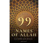 Jinan Yousef 99 Names of Allah - Guided Journal - Asma Ul Husna (Tascabile)