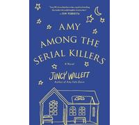 Jincy Willett Amy Among the Serial Killers (Copertina rigida) Amy Gallup
