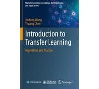 Jindong Wang Yiqiang Chen Introduction to Transfer Learning (Tascabile)