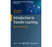 Jindong Wang Yiqiang Chen Introduction to Transfer Learning (Tascabile)