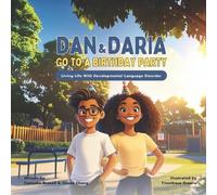 Jinean Cheng Camesha Russell Dan and Daria Go To A Birthday Party (Tascabile)