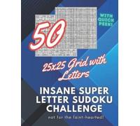 Jing Espinoza 50 Insane Super Letter Sudoku Challenge (Tascabile)