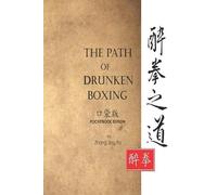 Jing Fa Zhang The Path of Drunken Boxing Pocketbook Edition (Tascabile)