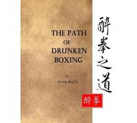 Jing Fa Zhang – The Path of Drunken Boxing – Tascabile
