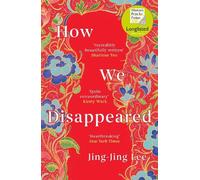 Jing-Jing Lee How We Disappeared (Tascabile)