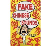 Jing Jing Tsong Fake Chinese Sounds (Tascabile)