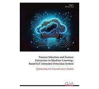 Jing Li Feature Selection and Feature Extraction in Machine Learning (Tascabile)