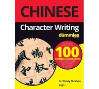Jing Li Wendy Abraham Chinese Character Writing For Dummies (Tascabile)