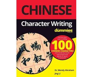 Jing Li Wendy Abraham Chinese Character Writing For Dummies (Tascabile)
