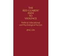 Jing Lin The Red Guards' Path to Violence (Copertina rigida)