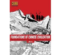 Jing Liu Foundations of Chinese Civilization (Tascabile)