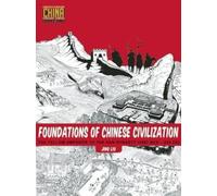 Jing Liu Foundations of Chinese Civilization (Tascabile)
