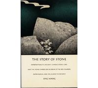 Jing Wang The Story of Stone (Tascabile) Post-Contemporary Interventions