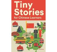 Jing Wang Tiny Stories for Chinese Learners (Tascabile)
